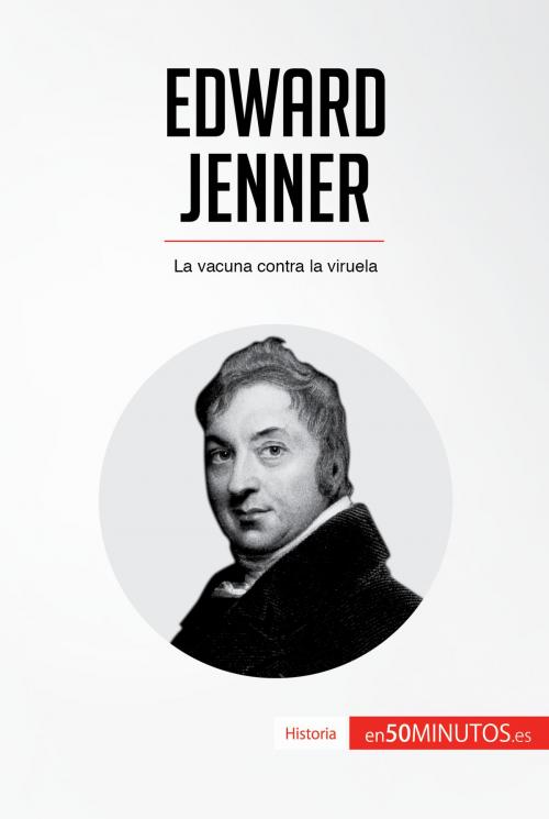 Cover of the book Edward Jenner by 50Minutos.es, 50Minutos.es