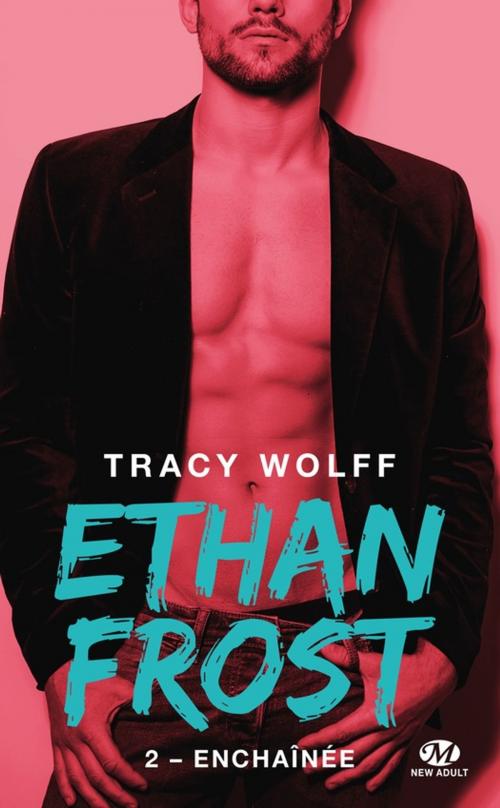 Cover of the book Enchaînée by Tracy Wolff, Milady