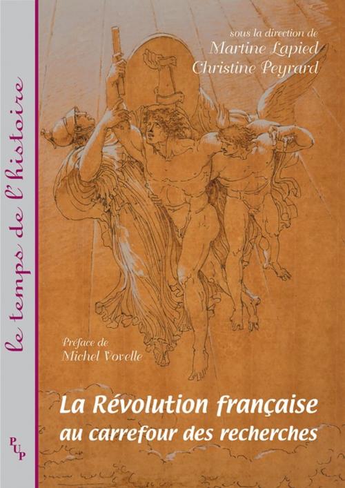 Cover of the book La révolution française au carrefour des recherches by Collectif, Presses universitaires de Provence