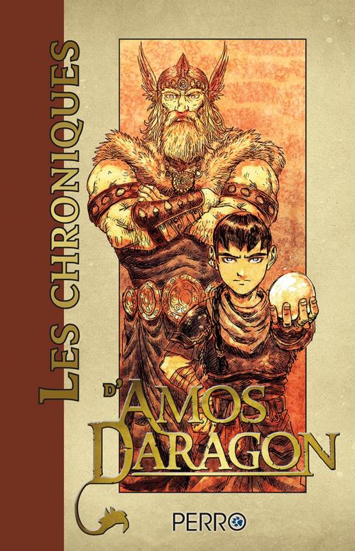 Cover of the book Les chroniques d'Amos Daragon by Bryan Perro, Perro Éditeur