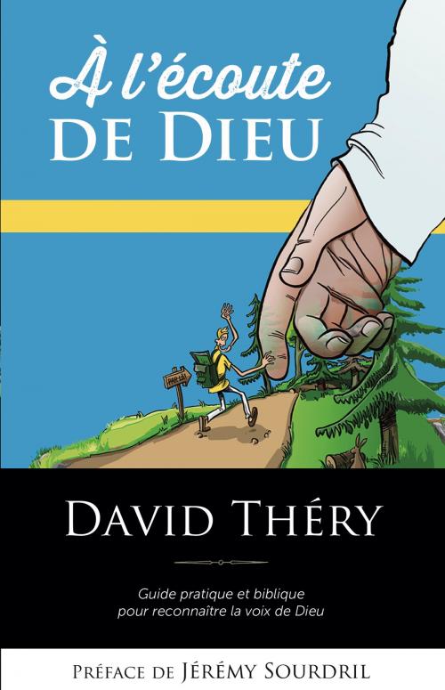 Cover of the book À L'écoute De Dieu by David Théry, Jérémy Sourdril, Alain Auderset, Éditions EMSF