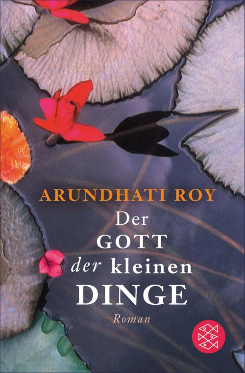 Cover of the book Der Gott der kleinen Dinge by Arundhati Roy, FISCHER E-Books