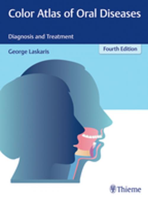 Cover of the book Color Atlas of Oral Diseases by George Laskaris, Thieme