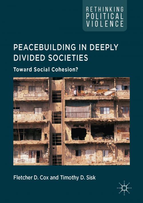 Cover of the book Peacebuilding in Deeply Divided Societies by , Springer International Publishing