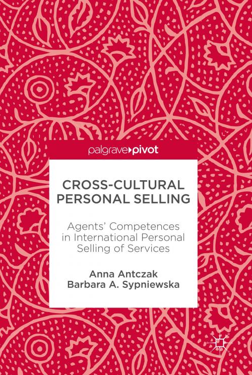 Cover of the book Cross-Cultural Personal Selling by Anna Antczak, Barbara A. Sypniewska, Springer International Publishing
