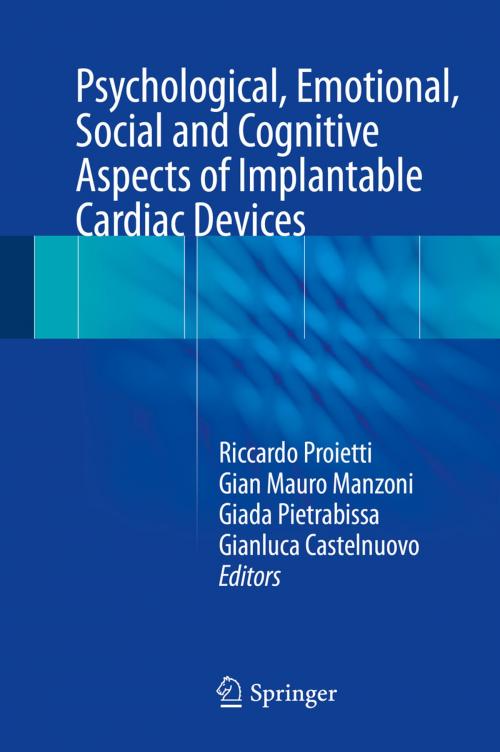 Cover of the book Psychological, Emotional, Social and Cognitive Aspects of Implantable Cardiac Devices by , Springer International Publishing