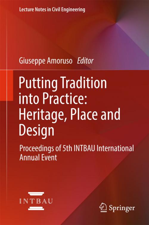Cover of the book Putting Tradition into Practice: Heritage, Place and Design by , Springer International Publishing