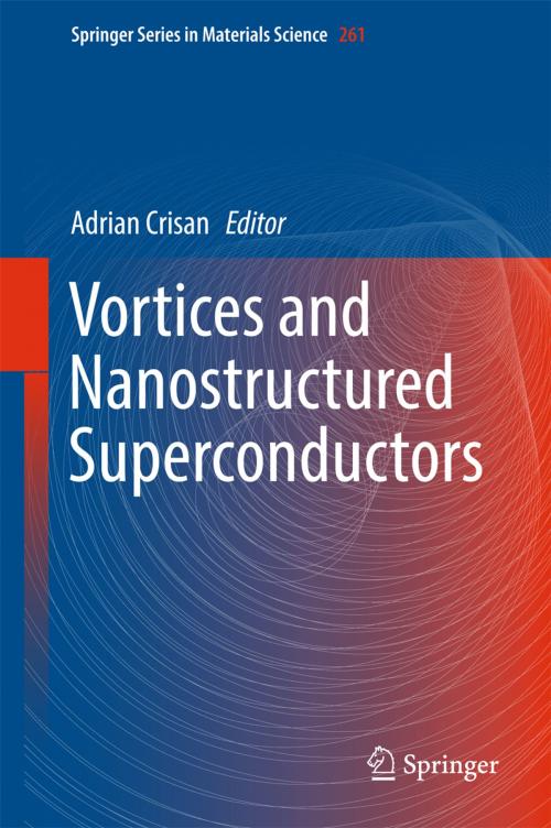 Cover of the book Vortices and Nanostructured Superconductors by , Springer International Publishing