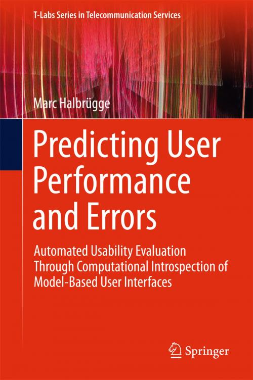 Cover of the book Predicting User Performance and Errors by Marc Halbrügge, Springer International Publishing