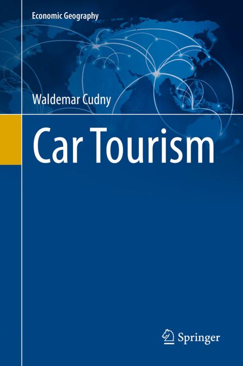 Cover of the book Car Tourism by Waldemar Cudny, Springer International Publishing
