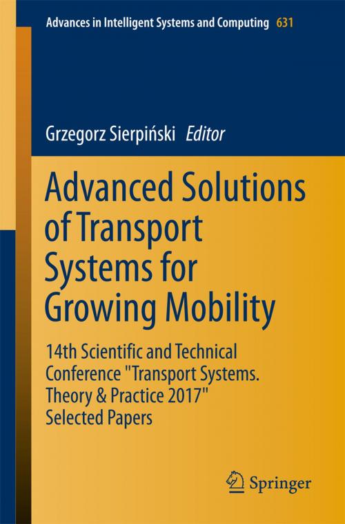 Cover of the book Advanced Solutions of Transport Systems for Growing Mobility by , Springer International Publishing