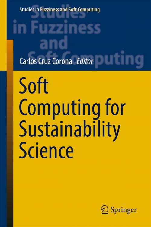 Cover of the book Soft Computing for Sustainability Science by , Springer International Publishing