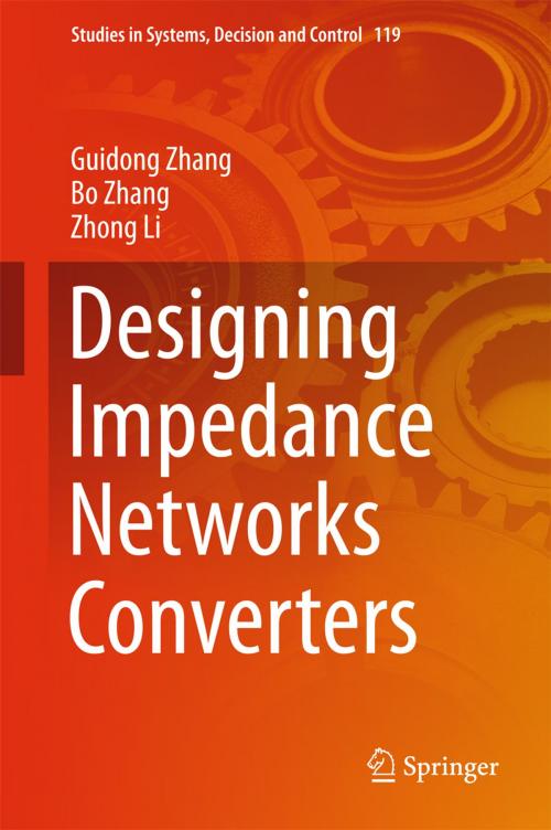 Cover of the book Designing Impedance Networks Converters by Guidong Zhang, Bo Zhang, Zhong Li, Springer International Publishing