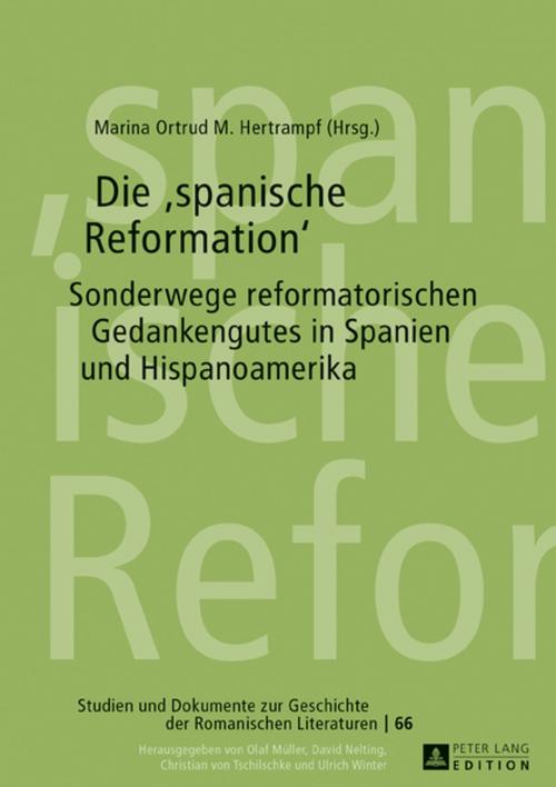 Cover of the book Die «spanische Reformation» by , Peter Lang