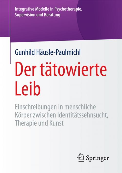 Cover of the book Der tätowierte Leib by Gunhild Häusle-Paulmichl, Springer Fachmedien Wiesbaden