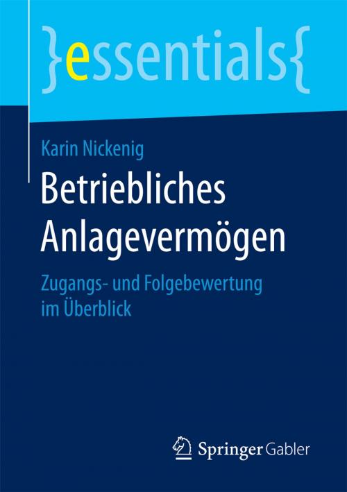 Cover of the book Betriebliches Anlagevermögen by Karin Nickenig, Springer Fachmedien Wiesbaden