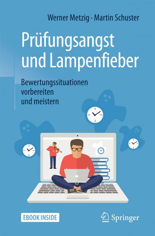 Cover of the book Prüfungsangst und Lampenfieber by Werner Metzig, Martin Schuster, Springer Berlin Heidelberg
