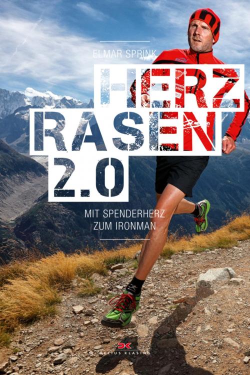 Cover of the book Herzrasen 2.0 by Elmar Sprink, Delius Klasing Verlag