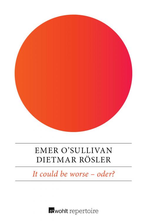 Cover of the book It could be worse – oder? by Emer O'Sullivan, Dietmar Rösler, Rowohlt Repertoire