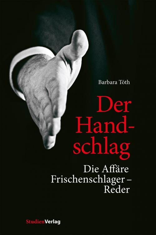 Cover of the book Der Handschlag by Barbara Tóth, StudienVerlag