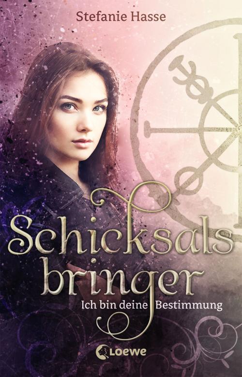 Cover of the book Schicksalsbringer - Ich bin deine Bestimmung by Stefanie Hasse, Loewe Verlag
