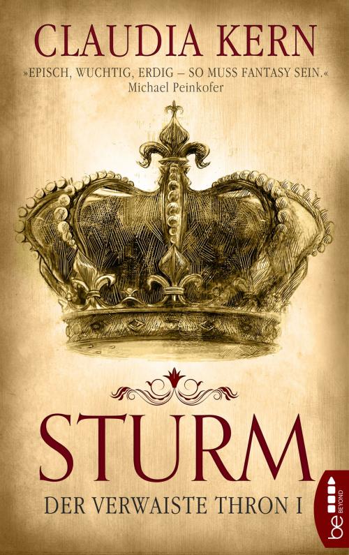 Cover of the book Sturm - Der verwaiste Thron 1 by Claudia Kern, beBEYOND by Bastei Entertainment