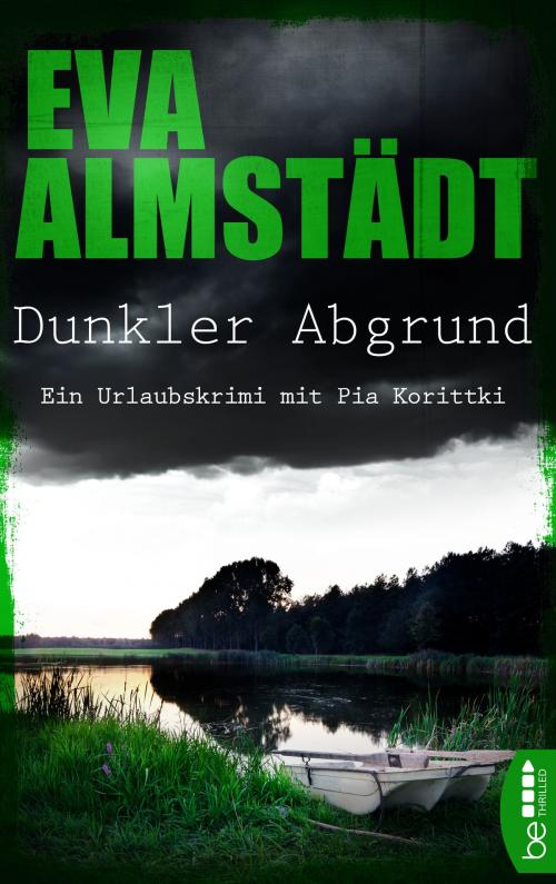 Cover of the book Dunkler Abgrund by Eva Almstädt, beTHRILLED by Bastei Entertainment