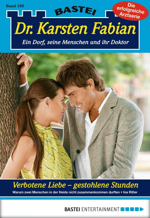 Cover of the book Dr. Karsten Fabian - Folge 189 by Ina Ritter, Bastei Entertainment