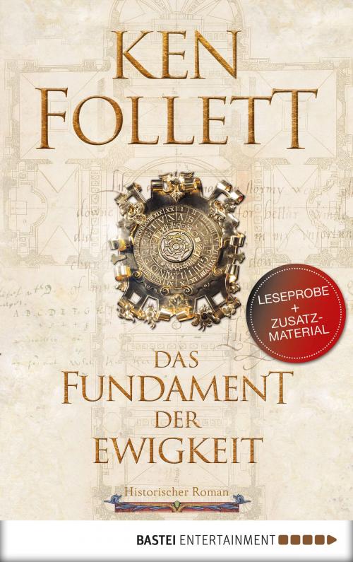 Cover of the book Leseprobe: Das Fundament der Ewigkeit by Ken Follett, Bastei Entertainment