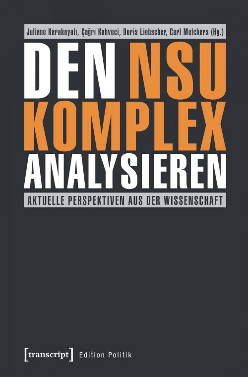 Cover of the book Den NSU-Komplex analysieren by , transcript Verlag