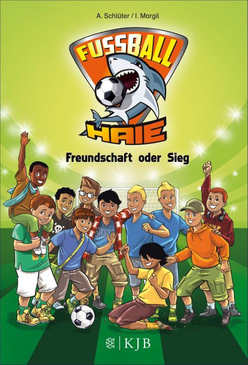 Cover of the book Fußball-Haie – Freundschaft oder Sieg by Andreas Schlüter, Irene Margil, FKJV: FISCHER Kinder- und Jugendbuch E-Books