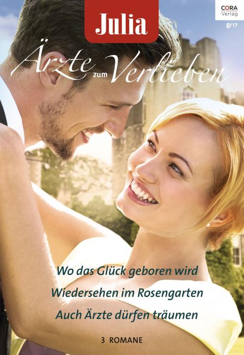 Cover of the book Julia Ärzte zum Verlieben Band 102 by Lucy Clark, Abigail Gordon, Robin Gianna, CORA Verlag