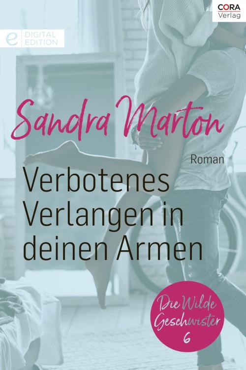 Cover of the book Verbotenes Verlangen in deinen Armen by Sandra Marton, CORA Verlag
