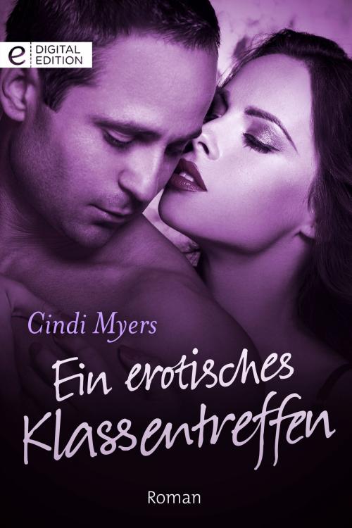 Cover of the book Ein erotisches Klassentreffen by Cindi Myers, CORA Verlag