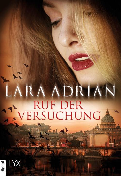 Cover of the book Ruf der Versuchung by Lara Adrian, LYX.digital