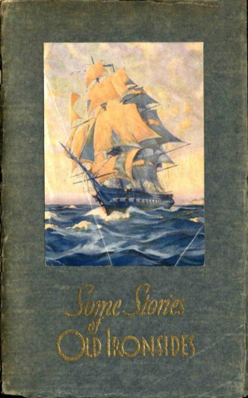 Cover of the book Some Stories of Old Ironsides by Holloway Halstead Frost, anboco