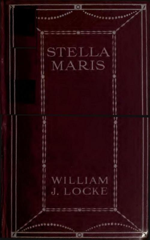 Cover of the book Stella Maris by William John Locke, anboco