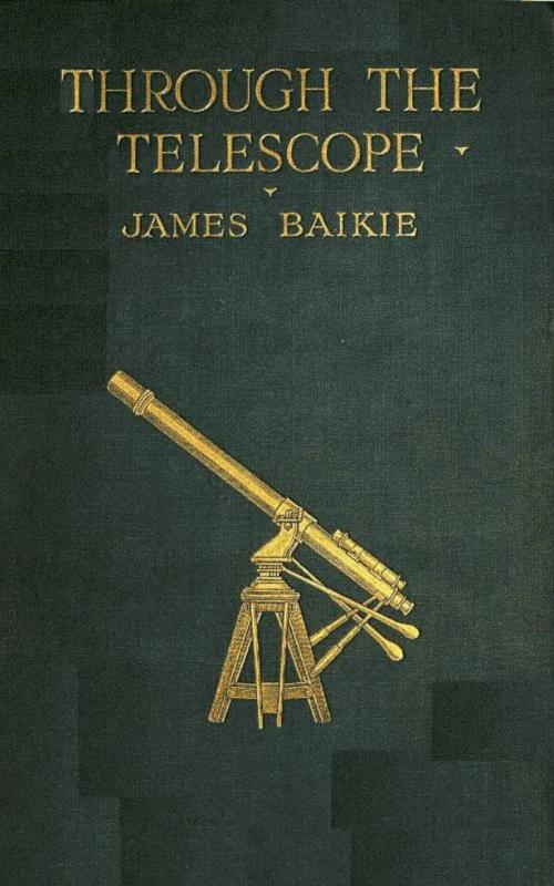 Cover of the book Through the Telescope by James Baikie, anboco