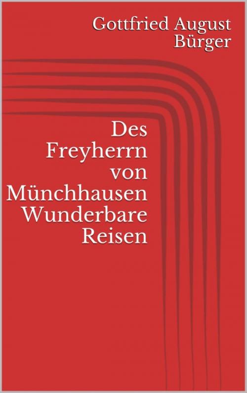 Cover of the book Des Freyherrn von Münchhausen Wunderbare Reisen by Gottfried August Bürger, BookRix
