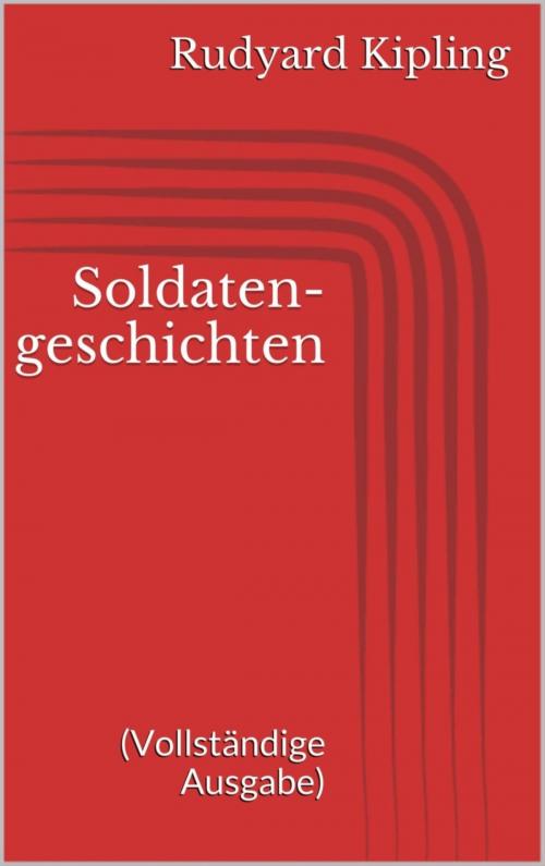Cover of the book Soldatengeschichten (Vollständige Ausgabe) by Rudyard Kipling, BookRix