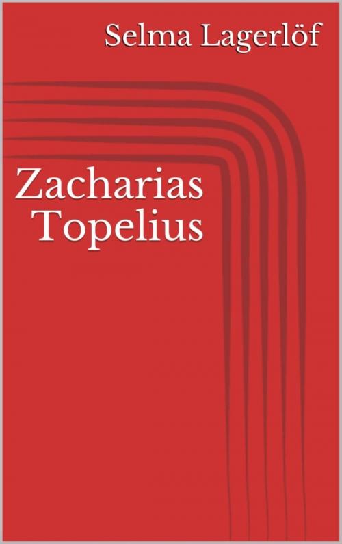Cover of the book Zacharias Topelius by Selma Lagerlöf, BookRix
