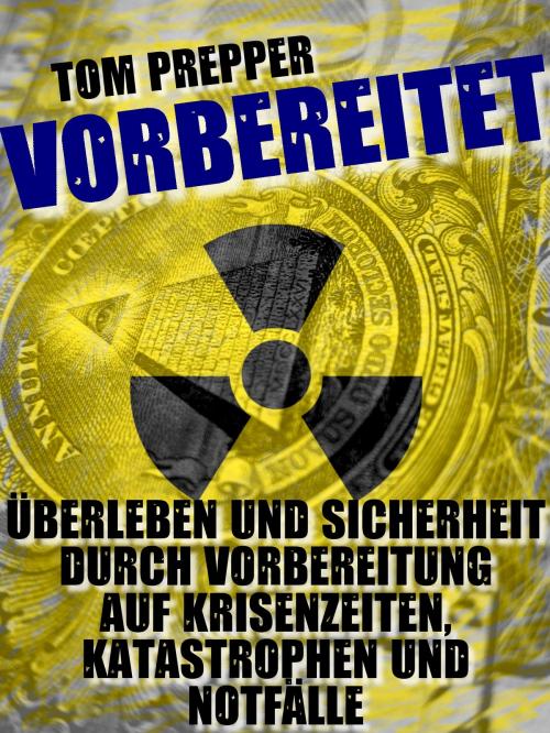 Cover of the book Vorbereitet by Tom Prepper, BoD E-Short