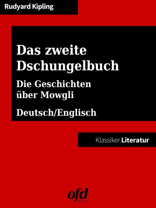 Cover of the book Das zweite Dschungelbuch - The Second Jungle Book by Rudyard Kipling, Books on Demand