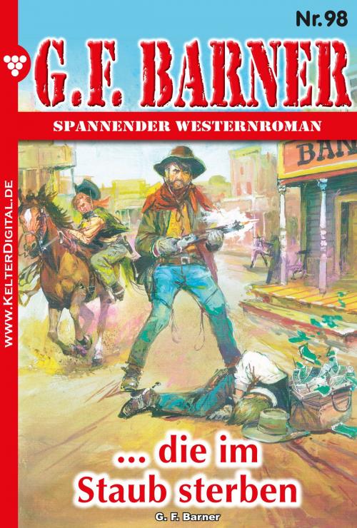 Cover of the book G.F. Barner 98 – Western by G.F. Barner, Kelter Media