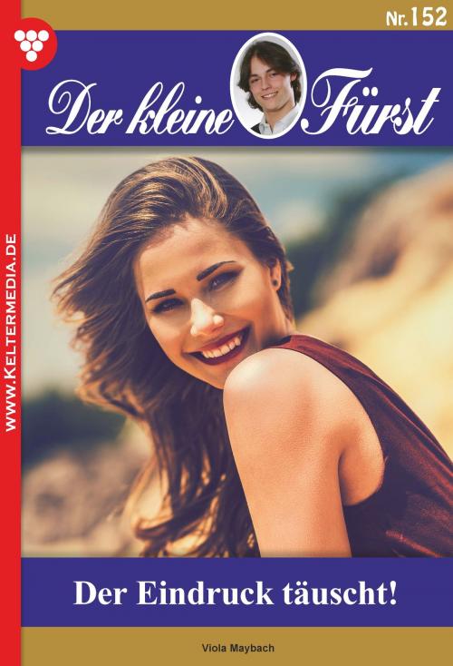 Cover of the book Der kleine Fürst 152 – Adelsroman by Viola Maybach, Kelter Media