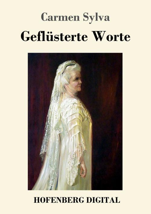 Cover of the book Geflüsterte Worte by Carmen Sylva, Hofenberg