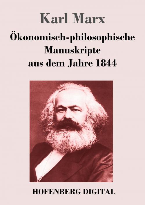 Cover of the book Ökonomisch-philosophische Manuskripte aus dem Jahre 1844 by Karl Marx, Hofenberg