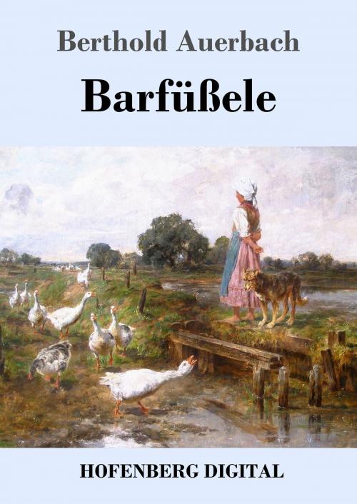 Cover of the book Barfüßele by Berthold Auerbach, Hofenberg