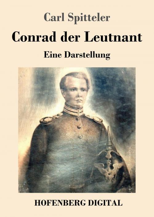 Cover of the book Conrad der Leutnant by Carl Spitteler, Hofenberg