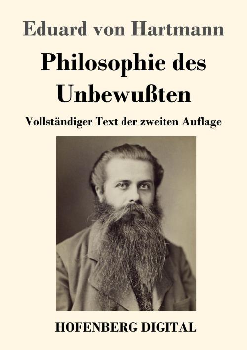 Cover of the book Philosophie des Unbewußten by Eduard von Hartmann, Hofenberg